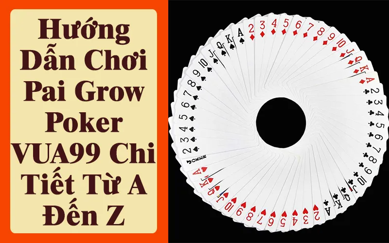 pai-grow-poker-vua99