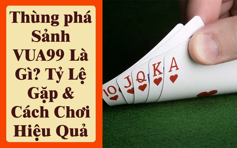 thung-pha-sanh-vua99